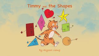 Tiger Math for children - Shapes: Timmy & the Shapes - All I Want Is a Triangle by Alyssa Liang