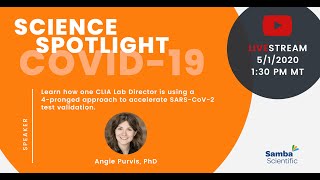 Science Spotlight: COVID-19 interview with Angie Purvis, a Colorado-based CLIA Lab Director