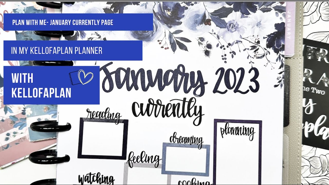 Plan with Me- January 2023 Currently Page in my Kellofaplan Planner!