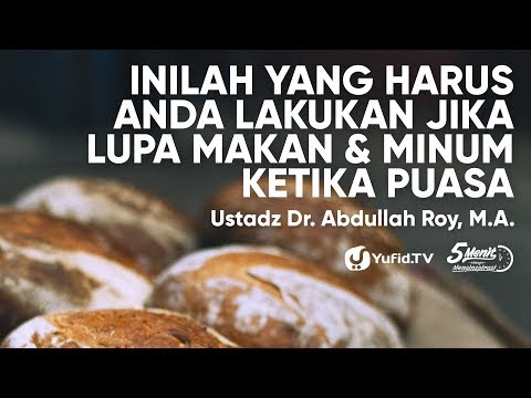 fiqih-puasa-:-lupa-minum-saat-puasa-ramadhan---ustadz-abdullah-roy,-m.a---5-menit-yang-menginspirasi