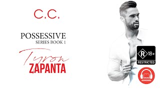 Possessive Series 1: Tyron Zapanta by C.C. (Chapter 15 to Epilogue)