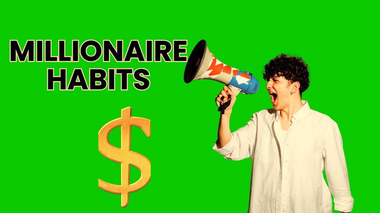 5 Life Changing Millionaire Habits You Need to Adopt Today - YouTube
