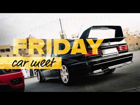 FRIDAY CAR MEET IN RIYADH