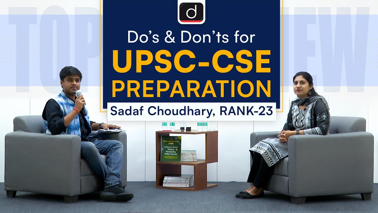 Do’s & Don’ts for UPSC-CSE Preparation, Sadaf Choudhary, Rank 23 |Topper’s View |Drishti IAS English – Watch On YouTube