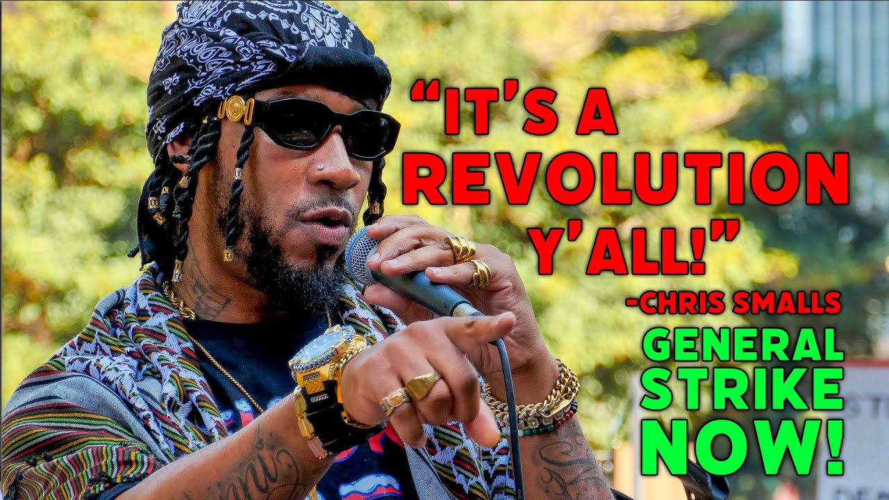 Chris Smalls calls for General Strike NOW!