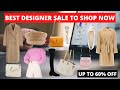 Best Designer Sale To Shop Right Now | Max mara, balmain, chloe, prada, saint laurent etc