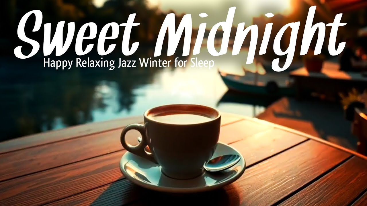 ☕ 1月の冬に心と体を癒す｜作業用・睡眠用に最適な落ち着くピアノ＆ジャズカフェBGMで深いリラックスタイムを