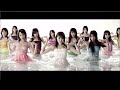 【MV】水の中の伝導率 Short ver. / AKB48[公式]