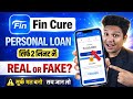 New Lona app - Fin Cure Loan App Real or Fake? ⚠️ | Fin Cure App Se Loan Kaise Le? Full Process