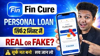 New Lona app - Fin Cure Loan App Real or Fake? ⚠️ | Fin Cure App Se Loan Kaise Le? Full Process