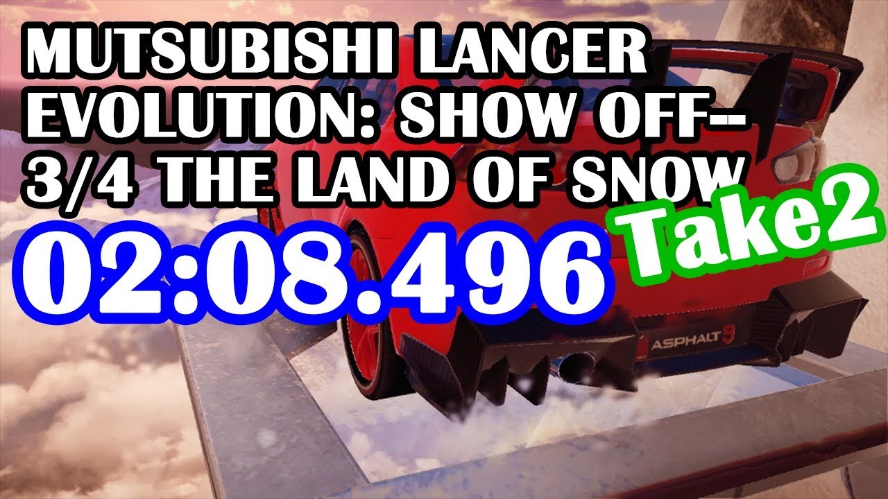 Asphalt9 Mitsubishi Lancer Evo Take2 The Land Of Snow 02 08 496 アスファルト9 Youtube