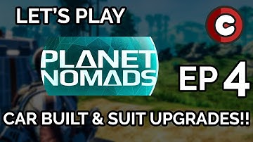 Planet Nomads Ep 4: Built a Car & Upgraded my Suit!