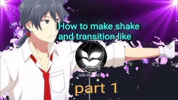 How to make shake + transition like @sanchezae in Alight motion📱