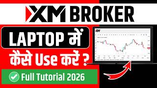 XM Trading App Laptop Me Kaise Use Kare? Complete Setup Guide Hindi Me@bbatrader18