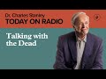 Talking with the Dead
