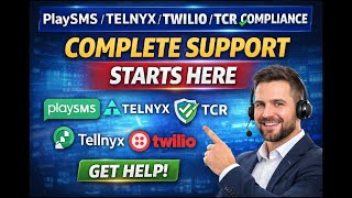 PlaySMS / Telnyx / Twilio / TCR Compliance Complete Support Starts Here