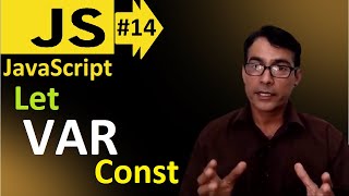 VAR, LET and const Variables in Javascript | Javascript basic lesson 14 | javascript for beginners