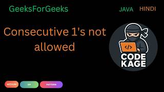 GFG | Consecutive 1's not allowed | Fibonacci Trick | Java | Hindi