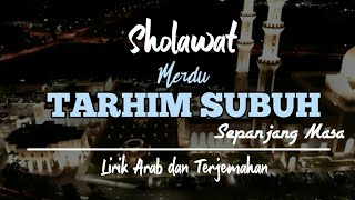 Tarhim Subuh Merdu Sepanjang Masa