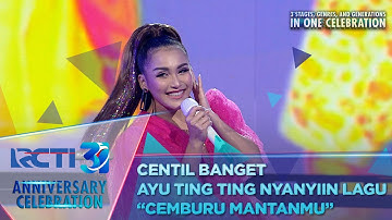 Ayu Ting Ting - "Cemburu Mantanmu" | RCTI 31 ANNIVERSARY CELEBRATION