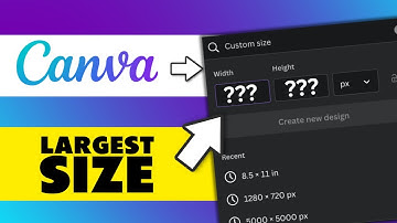 What is the Largest Size You Can Make on Canva?