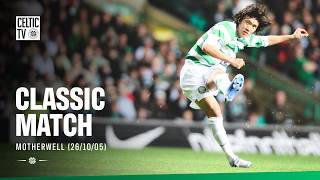 Clic Match Celtic 5-0 Motherwell 261005 Petrov Hat-Trick & Nakamura Magic