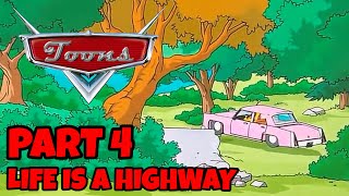 Toons (Cars) Part 4 - Life Is A Highway
