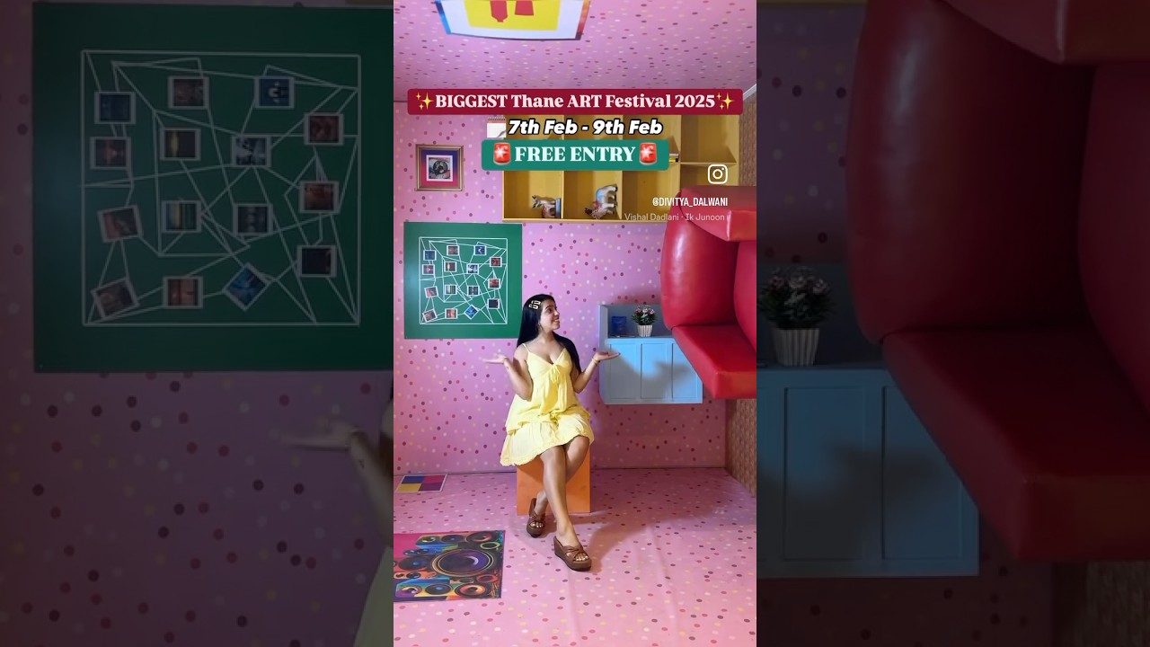 BIGGEST Thane ART Festival 2025🗓️7th-9th Feb with FREE ENTRY