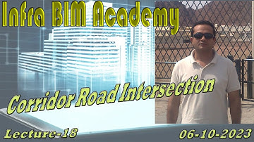 Lecture-18 Corridor Road Intersection Infra Bim Academy
