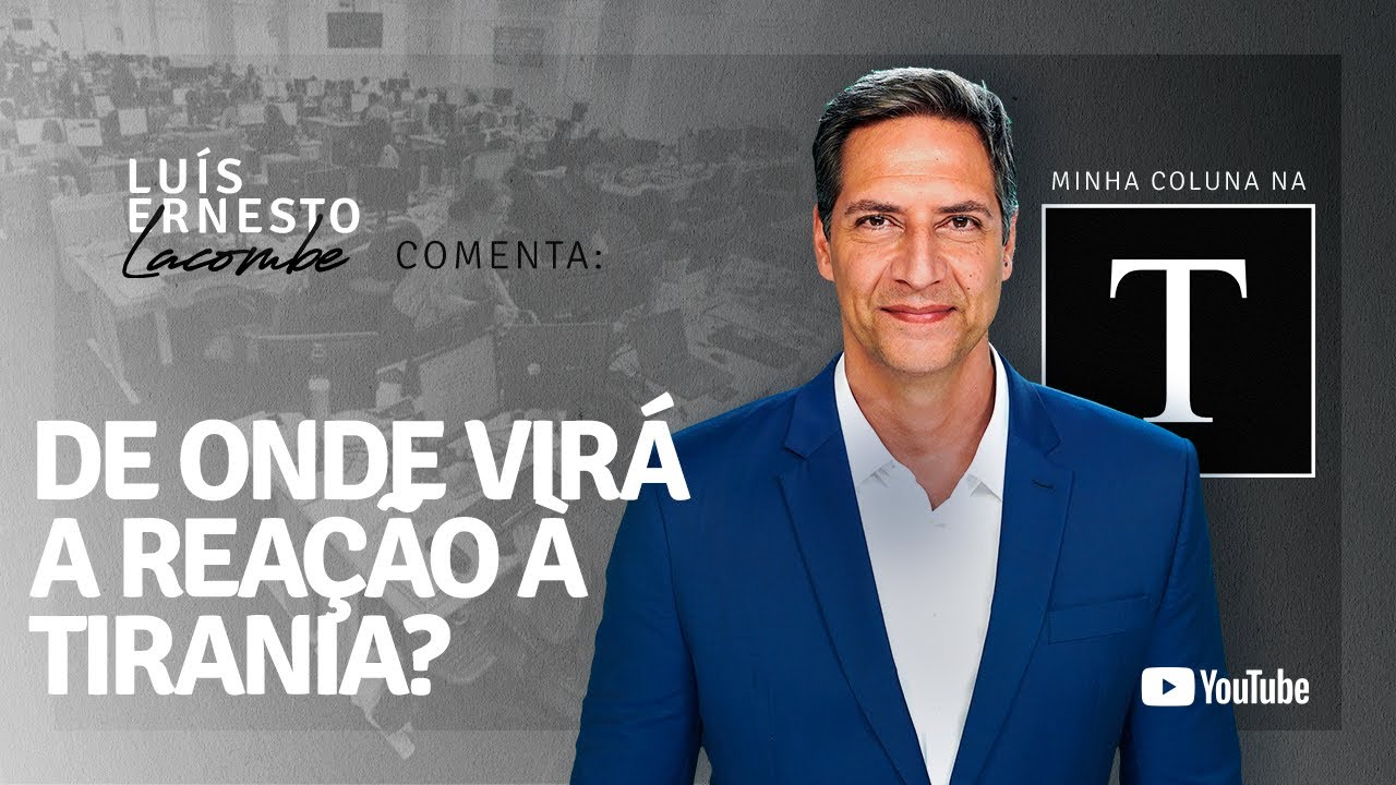 De onde virá a reação à tirania? - a minha coluna na Revista Timeline