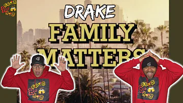 DRAKE AIN'T GOING OUT W/O A FIGHT!!!! | DRAKE - FAMILY MATTERS Reaction