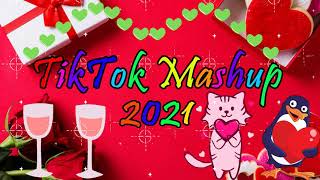 Tik Tok Mashup 2021 February (Not Clean️️️)