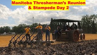 Manitoba Threshermans Reunion and Stampede Day 2 2025