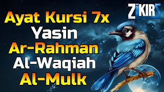 Ayat Kursi 7x,Surah Yasin,Surah Ar Rahman,Surah Al Waqiah & Surah Al Mulk