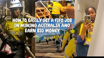 FIFO Jobs For Beginners/How to easily get a mining job in Australia as a FIFO Worker/ VISA you need