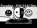 Roblox Forsaken Noli YAAI Skin Gameplay