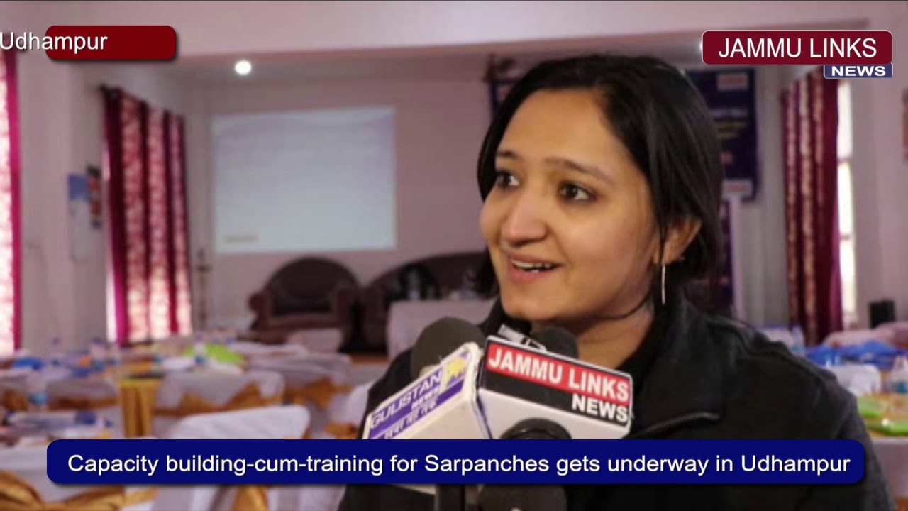 Capacity building-cum-training for Sarpanches gets underway in Udhampur