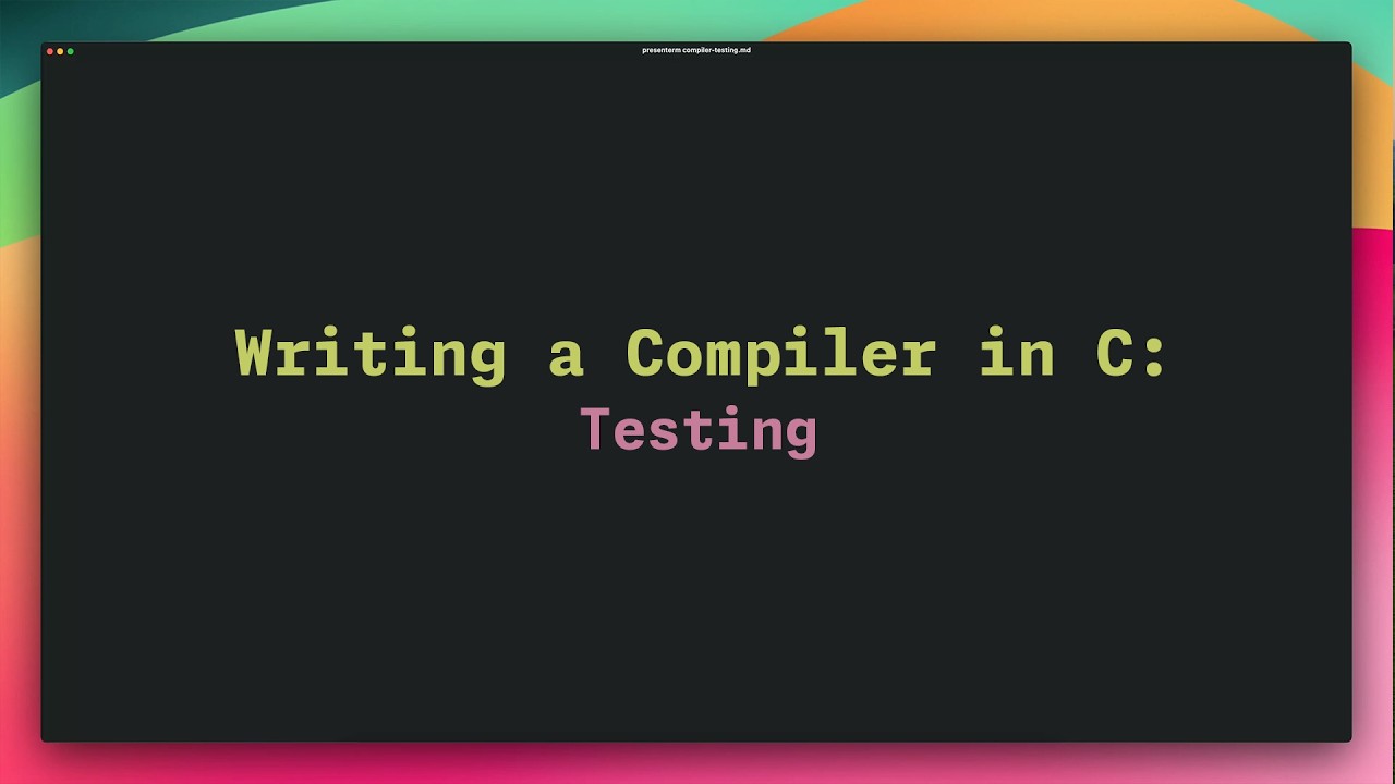 Complier Testing Writing a Compiler: Testing - YouTube