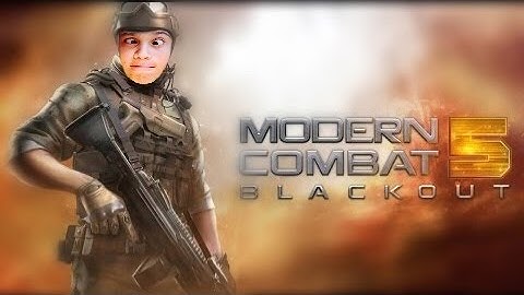 Modern Combat 5 -WITH FACECAM-