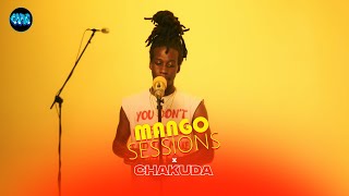 Mango Sessions x Chakuda