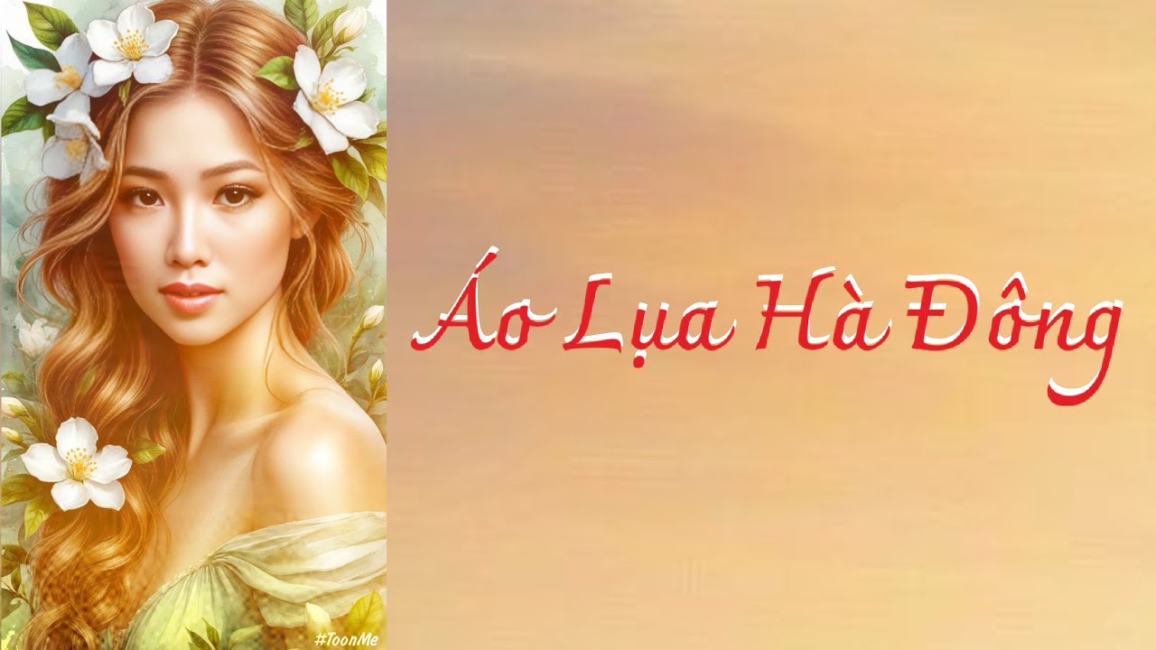 Áo Lụa Hà Đông | St: Ngô Thuỵ Miên-Thơ Nguyên Sa | CaDao | Nhạc Xưa Bất Hủ 