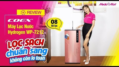 Máy Lọc Nước Coex 8 cấp Hydrogen WP-7212 - Lọc sạch, chuẩn sang