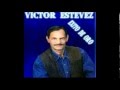 Victor Estevez - Saldré De Mi Tumba