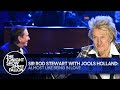 Sir Rod Stewart and Jools Holland: Almost Like Being in Love | The Tonight Show