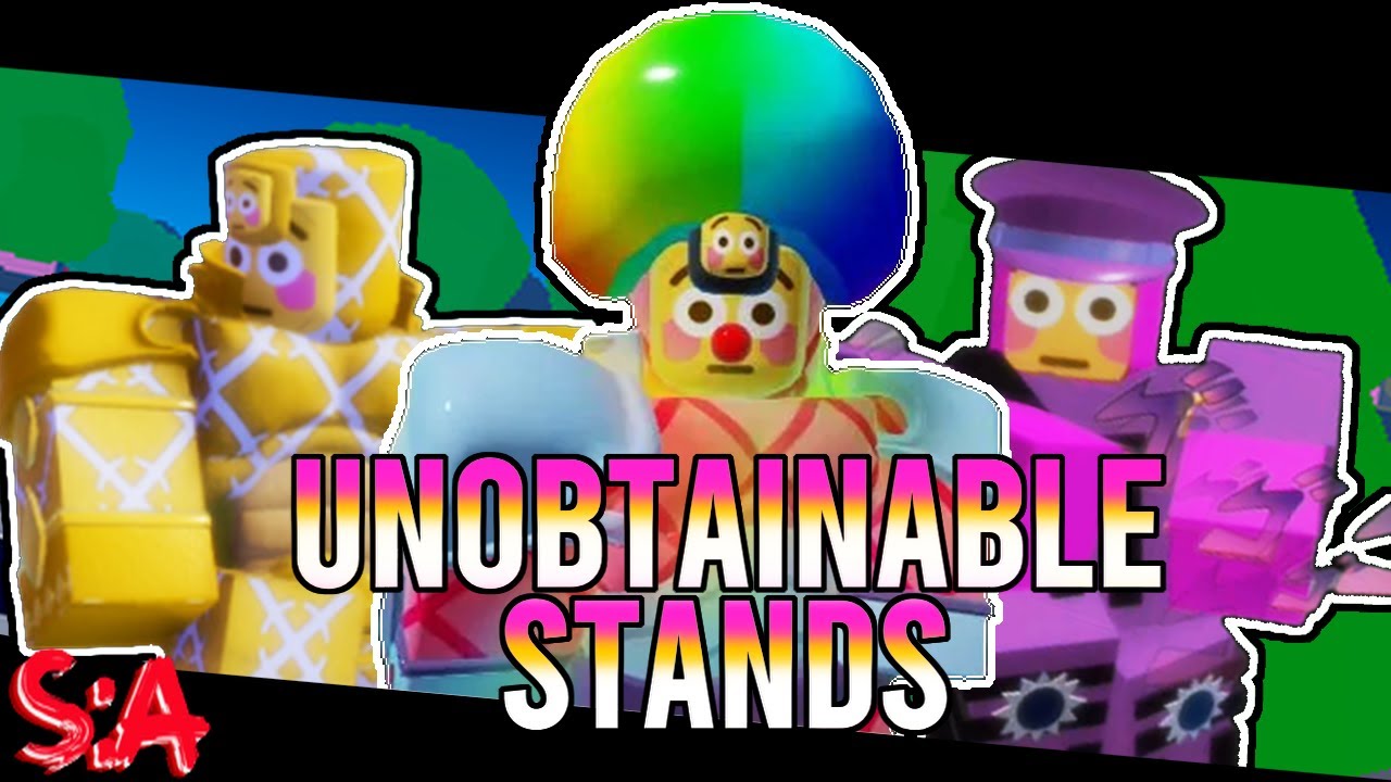 TODOS OS STANDS UNOBTAINABLE DO STANDS AWAKENING 