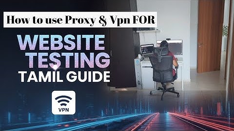 Part 4🔐 Proxy & VPN Use for Website Testing | Test IO Tamil Guide 🌐 My Free Time Earning Journey 🦋
