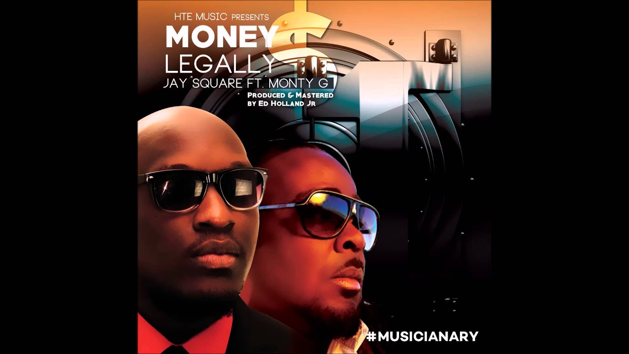 Obejrzyj Money Legally- Jay Square feat Monty G w YouTube Obejrzyj Money Legally- Jay Square feat Monty G w YouTube
