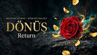 Dönüş - Return Sufi Ney Deep Focus · Hüseyni Halvet