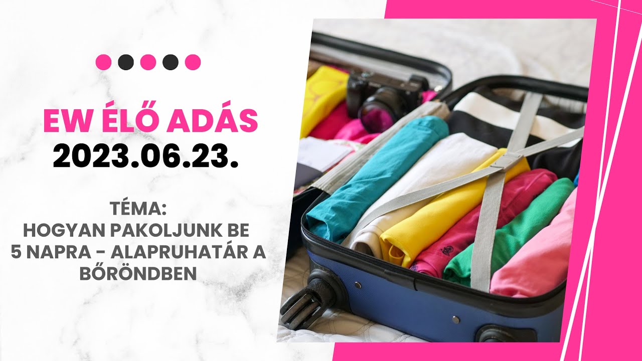 Hogyan pakoljunk be 5 napra praktikusan, kis bőröndbe?