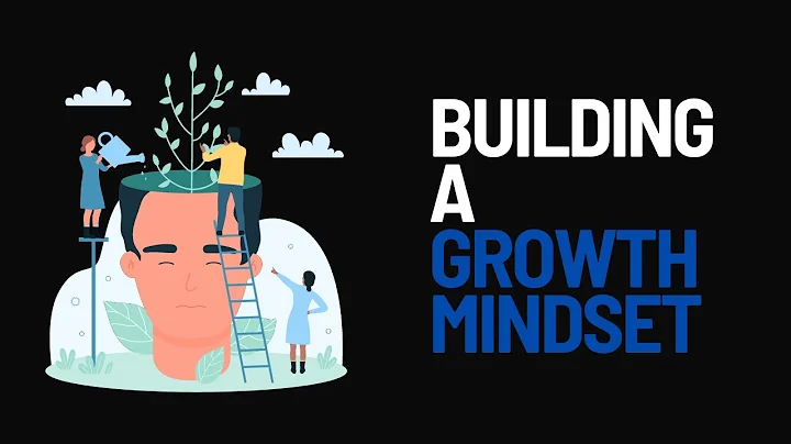 Building a Growth Mindset: Embracing Change and Challenges